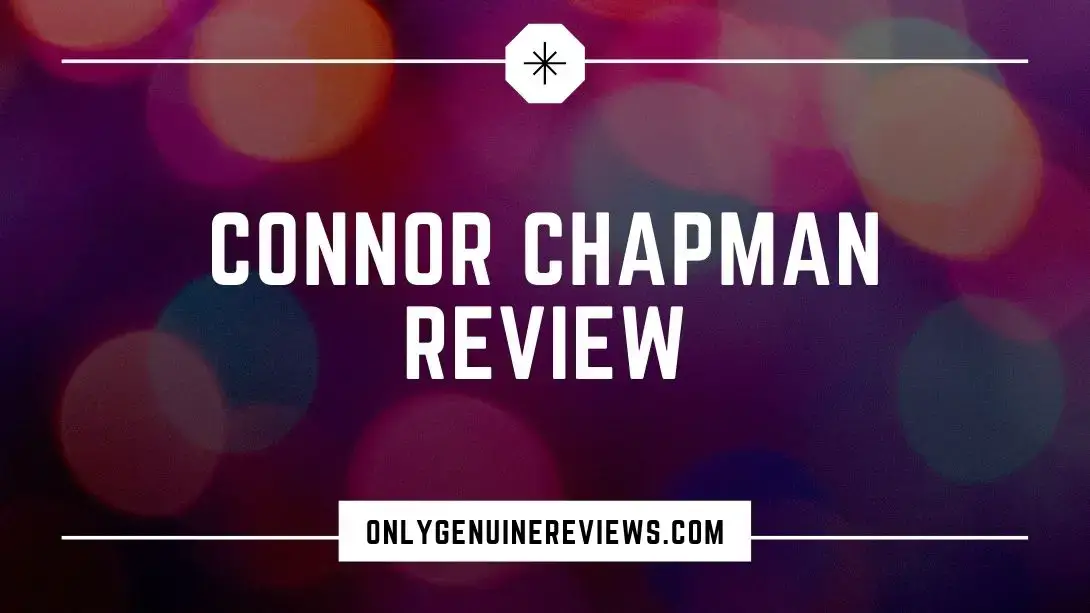 Connor Chapman Review