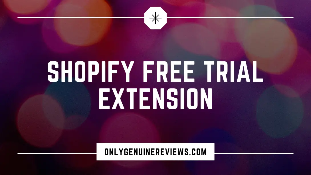 Shopify Free Trial Extension